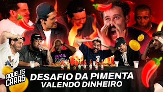 DESAFIO DA PIMENTA VALENDO [upl. by Carilla265]