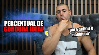 Qual o percentual de gordura ideal para definir o abdômen [upl. by Gay498]