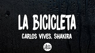 Carlos Vives Shakira  La Bicicleta Letra [upl. by Aivek186]