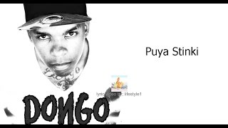 DONGO  Puya Stinki lyrics [upl. by Peck]