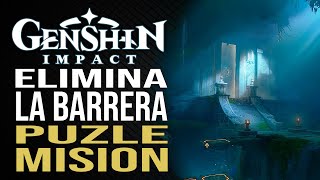 Elimina la Barrera  Puzle de misión  Genshin Impact [upl. by Agosto]