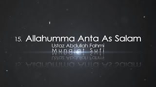 Ustaz Abdullah Fahmi  Allahumma Anta As Salam Official Video [upl. by Quintina]