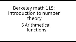 Introduction to number theory lecture 6 Multiplicative functions [upl. by Terchie508]