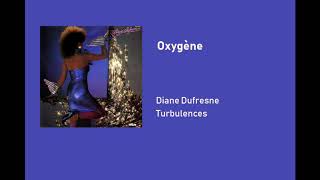 Diane Dufresne  Oxygène [upl. by Grous]