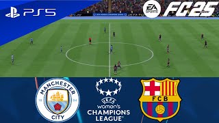 FC 25  Manchester City vs Barcelona  UEFA Womens Champions League 2024  PS5™ [upl. by Showker]