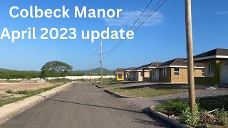 Colbeck Manor Old Harbour St Catherine Update April 2023 [upl. by Savannah]