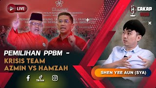 Cakap Hub LIVE 40  Demokrasi PPBM Berkubur  Krisis Team Azmin vs Hamzah [upl. by Ayalahs51]