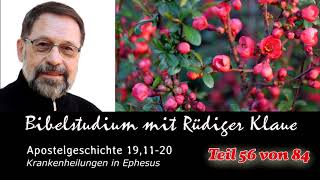 Apostelgeschichte 191120  Teil 56 von 84  Krankenheilungen in Ephesus  Rüdiger Klaue [upl. by Akcimahs749]