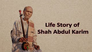 Life Story of Shah Abdul Karim [upl. by Charlton850]