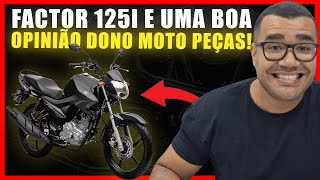 VALE A PENA TER UMA YAMAHA FACTOR 125i UBS 2024 OPINIÃO DONO MOTO PEÇAS [upl. by Leahcimaj447]