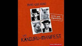 Kostenloses Hörbuch MarcUwe Kling  Das Känguru Manifest [upl. by Adama441]