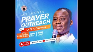 MIDMONTH PRAYER OUTREACH 15122023 Dr D K Olukoya [upl. by Lang567]