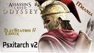 Psxitarch v2 Assassins Creed Odyssey PlayStation 4 Linux [upl. by Llevram]