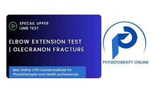 Elbow Extension Test  Olecranon Fracture Test  Online Physiotherapy Courses [upl. by Domini773]