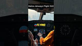 👻 Helios Airways 522 Flew With No One Awake [upl. by Anoerb]