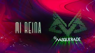 Dj Masquerade  Mi REINA 👑 Audio Cover [upl. by Betteanne]