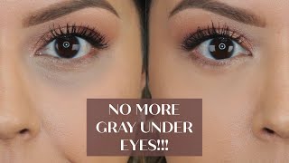 NO MORE GRAY UNDER EYES HOW TO CONCEAL DARK CIRCLES WITHOUT IT TURNING GRAY [upl. by Christensen435]