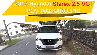 Part 1  2019 Hyundai Starex 25 CRDI VGT  Malaysia POV Walkaround amp Test Drive [upl. by Charo]