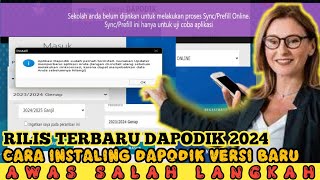 SUDAH DIRILIS DAPODIK 2024 ¶ INI PANDUAN MEMASANG VERSI TERBARU [upl. by Wilhelmina]