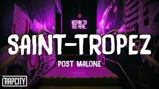 Post Malone  SaintTropez Lyrics [upl. by Karola831]