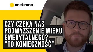 Oskar Sobolewski quotWiek emerytalny kobiet w Polsce jest aktualnie najniższy w Europiequot [upl. by Macur]