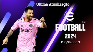 Efootball 2024 PS3 Atualizado  Potato Patch v13 PS3  PES 24  Ultima Atualização Manchester City [upl. by Sorips62]