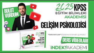 5 2025 KPSS  Gelişim Psikolojisi Gelişimin Temel İlkeleri  I  Bulut VURDUM [upl. by Naman]