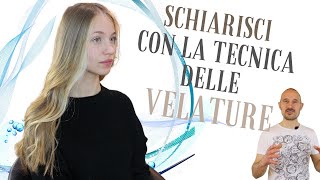 Tutorial come schiarire i capelli con la tecnica delle velature creando molta luce sul viso 💎😉 [upl. by Nellahs]