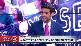 Prensa internacional reaccionó ante detención de equipo periodístico de TVN  24 Horas TVN Chile [upl. by Zachar409]