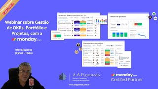 Webinar sobre Gestão de OKRs Portfólio e Projetos com a mondaycom 20240918 Parte02 [upl. by Jacinta]