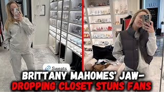 quotBrittany Mahomes Shows Off Luxury Wardrobequot [upl. by Yoral]