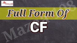 full form of CF  CF full form  full form CF  CF CF Stands for  Meaning of CF  CF Ka Full Form [upl. by Turne]