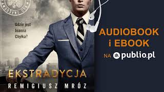 Ekstradycja Remigiusz Mróz Audiobook PL [upl. by Terena]