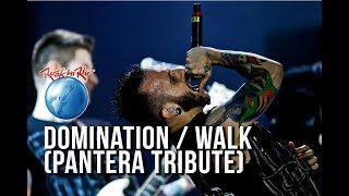 Gloria  Domination  Walk Pantera tribute Ao Vivo no Rock in Rio [upl. by Liw]