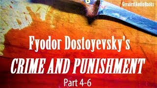 CRIME AND PUNISHMENT by Fyodor Dostoyevsky  FULL AudioBook Parts 46  GreatestAudioBooks V3 [upl. by Phares]