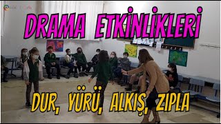 Dur Yürü Alkış  Zıpla Drama Etkinlikleri [upl. by Hyps]