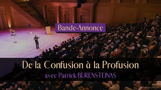 DE LA CONFUSION A LA PROFUSION annonce avec Patrick Burensteinas [upl. by Analra]