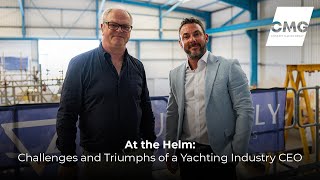 Challenges and Triumphs of a Yachting Industry CEO  Kevin Viles Southerly Yachts [upl. by Belldas]