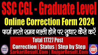 SSC CGL 2024 Form Correction Kaise Kare  Status Kaise Check Kare  Step by Step Full Information [upl. by Analrahc]