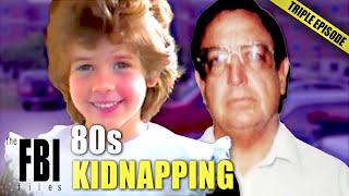 80s Kidnapping Cases  TRIPLE EPISODE  The FBI Files [upl. by Zoie]