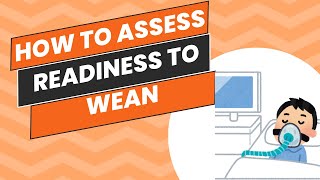 How to Assess Readiness to Wean The Clinical Criteria [upl. by Ynnatirb]