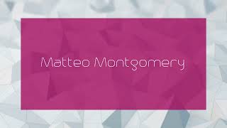 Matteo Montgomery  appearance [upl. by Anirat223]