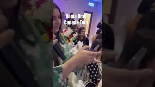 Hania Amir Canada Tour haniaamir [upl. by Neetsyrk694]