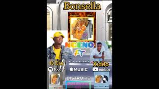 Bonsella ft K Dio amp Xiddo  NGENO [upl. by Yma294]