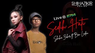 Sedih Hati Cover by Shiha Zikir ft Ben Ladin [upl. by Gomer385]