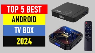 Top 5 Best Android TV Box in 2024  Best TV Box 2024 [upl. by Nonnah]