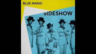 Blue Magic – Sideshow 1974 [upl. by Geraud923]