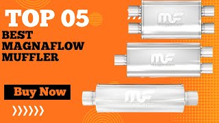 Top 5 Best Magnaflow Muffler in 2024  Magnaflow vs Flowmaster [upl. by Towroy]