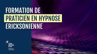 Présentation de la formation de Praticien en Hypnose Ericksonienne [upl. by Sharma]