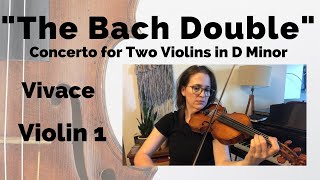 Bach Double Violin Concerto  Violin 1 mvt 1 Vivace [upl. by Tommie]